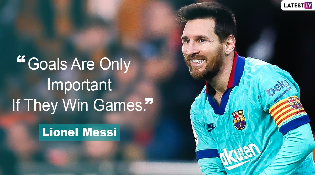 Lionel Messi Quotes With HD Images: 10 Powerful Sayings by Barcelona ...