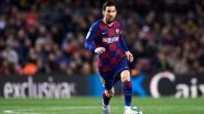 Lionel Messi Withdraws Contract Renewal Negotiation Talks With Barcelona, Likely to Leave the Club: Reports