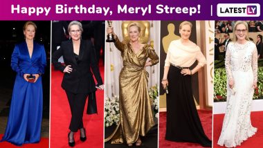 Meryl Streep Birthday Special: An Ode to How The Devil Wears Prada Formidable Fashion Force Has Crafted a Signature Style for Herself!