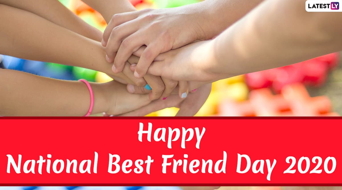 National Best Friend Day 2020 Wishes Hd Images Whatsapp Stickers Gif Greetings Bestfriends Facebook Messages Bff Quotes And Sms To Send To Your Best Friends Latestly