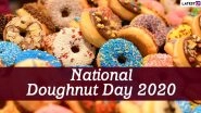 National Doughnut Day 2020: From Medicinal Donut to Largest Donut, Here Are 7 Fun Facts About Fried Dough Confection!