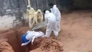 Puducherry: Health Officials Throw COVID-19 Patient's Body into Pit, Viral Video Triggers Outrage