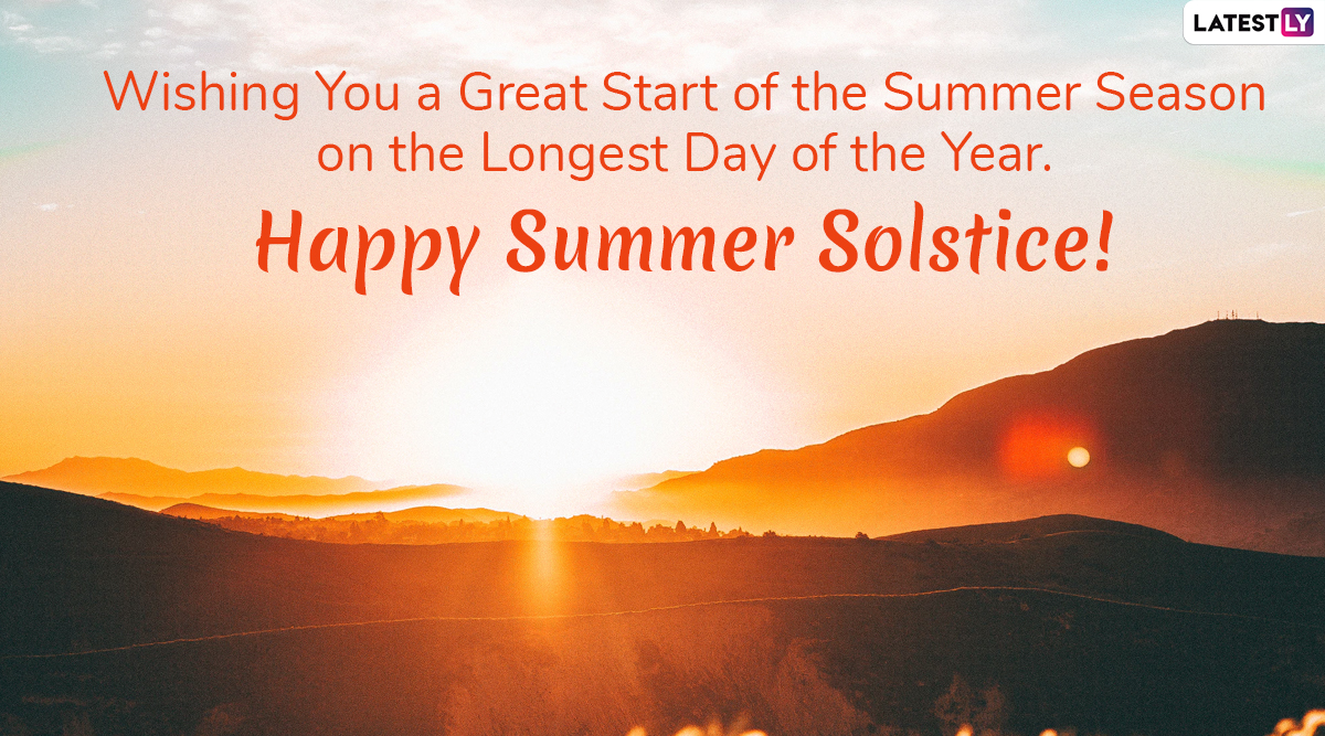 Happy First Day Of Summer 2022 Wishes Summer Solstice Whatsapp