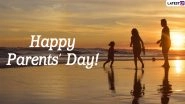 Parents' Day 2020 Quotes and Wishes: Share These Greetings, Posts, GIFs with Your Loved Ones on Global Day of Parents