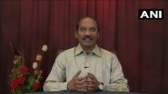 Government's Nod to Open Up Space Sector to Private Companies Will Enable India to be an Important Player in Global Space Economy: ISRO Chief K Sivan