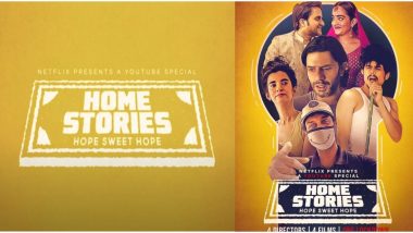 Home Stories Movie Review: Netflix’s Experimental Anthology on Lockdown Scores Points for Spreading Hope and Optimism