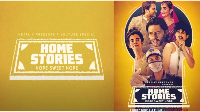 Home Stories Movie Review: Netflix’s Experimental Anthology on Lockdown Scores Points for Spreading Hope and Optimism