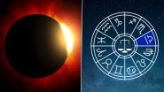 Surya Grahan 2020 Rashifal: How June 21 Annular Solar Eclipse Will Impact Your Astrological Sign From Aries to Pisces? Here&rsquo;s What You Should Know About Your Horoscope for the Day!