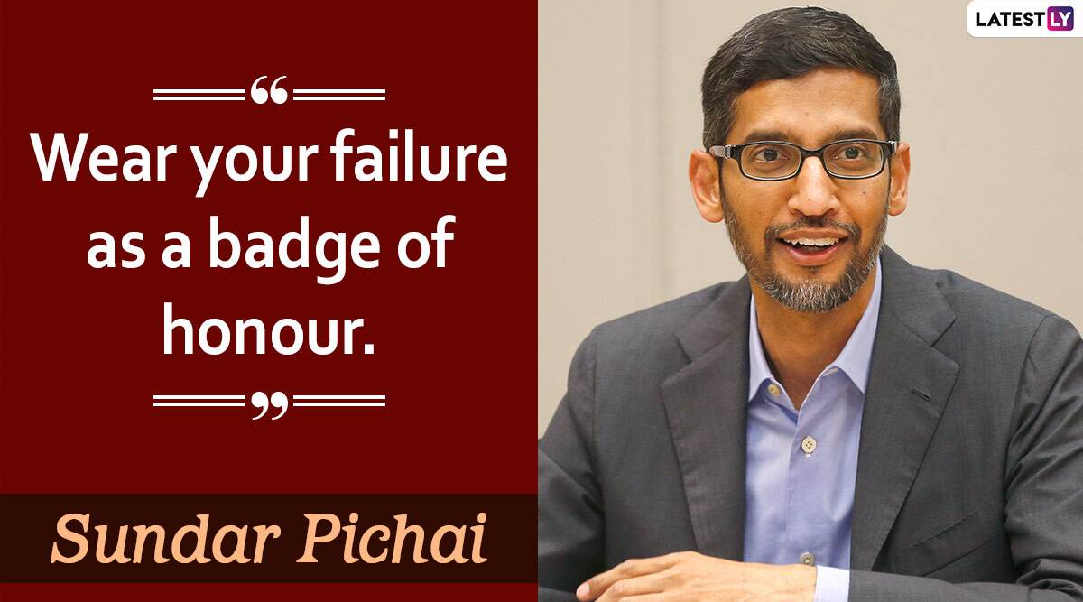 Sundar Pichai Birthday Special: Inspiring Quotes by Google CEO to ...