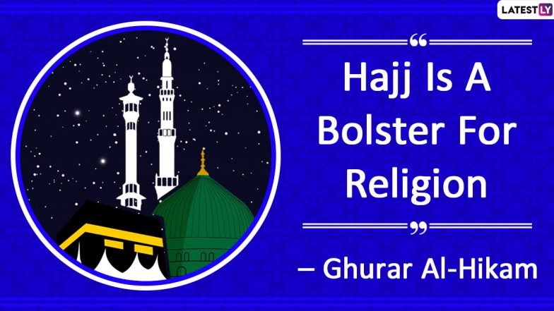 Hajj Mubarak 2020 Wishes & HD Images: WhatsApp Messages, Quotes, SMS, Greetings and Wallpapers to Send to Family & Friends