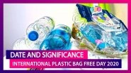 International Plastic Bag Free Day 2020: Celebrating The Day Dedicated To Build A Future Free From Plastic Waste