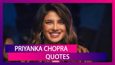 Priyanka Chopra Quotes: Celebrate Global Icon’s 38th Birthday With Her Inspirational Sayings