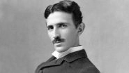 Nikola Tesla's 164th Birth Anniversary: Here Are 5 Popular Quotes by the Futurist Inventor on Science, Life And Inventions