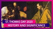 St. Thomas Day 2020: Know The History And Significance of the Day Dedicated To The Apostle