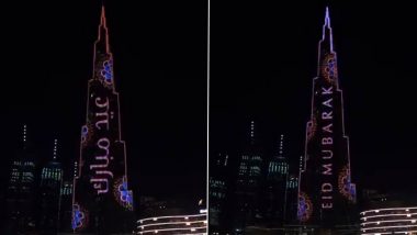 Eid al-Adha Mubarak 2020 Greetings Shine on Burj Khalifa! Dubai’s Landmark Tower Puts on Its Magnificent Light Show to Mark the Celebration of Bakrid (Watch Videos)
