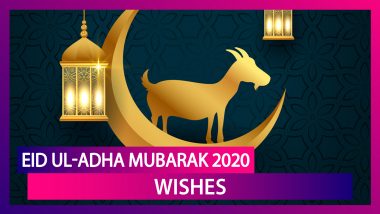Eid ul-Adha Mubarak 2020 Wishes, Images and Messages to Observe the 'Festival of Sacrifice'