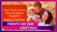Parents Day 2020 Greetings: Celebrate Parents’ Day With WhatsApp Messages, Quotes and Sweet Wishes