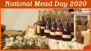 National Mead Day 2020 (US): From Being Oldest Alcoholic Beverage on Earth to Drink of Royalty, Here Are Five Things You Didn&rsquo;t Know About Honey Wine
