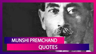 Munshi Premchand Quotes: Remembering the Famous Indian Writer on His 140th Birth Anniversary
