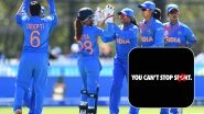 Indian Women&rsquo;s Cricket Team Features in Nike&rsquo;s &lsquo;You Can&rsquo;t Stop Us&rsquo; Campaign Which Portrays a Message of Unity