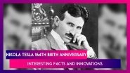 Nikola Tesla 164th Birth Anniversary: Interesting Facts And Innovations Of Serbian-American Inventor