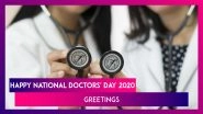 National Doctor&rsquo;s Day Images, Quotes, Greetings and WhatsApp Messages to Wish Your Family Doctor RN
