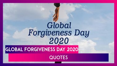 Global Forgiveness Day 2020 Quotes: Meaningful Sayings on Forgiveness to Set Your Soul Free