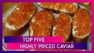 National Caviar Day 2020: Here&rsquo;s The List of Top Five Highly Priced Caviar