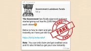 Government of India Approved Free Rs 2000 Relief Fund for Each Citizen? PIB Fact Check Finds Viral WhatsApp Message Fake