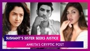 Sushant Singh Rajput&rsquo;s Sister Seeks Justice, Ankita Lokhande&rsquo;s Cryptic Post; Sanjay Dutt As Adheera