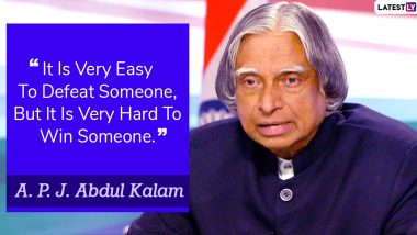 APJ Abdul Kalam's 5th Death Anniversary: Inspirational Quotes by The Missile Man of India That Continue To Motivate Students Aiming to Build a Better Future!