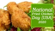 National Fried Chicken Day (USA) 2020: From The Invention to KFC&rsquo;s Pressure Fryer Secret, Here Are 5 Fun Facts About Fried Chicken
