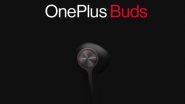 OnePlus Buds Images & Specifications Unveiled Ahead of India Launch