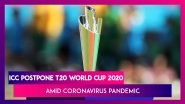 ICC Postpone T20 World Cup 2020 Amid Coronavirus Pandemic