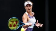 Anna Kalinskaya, Russian Tennis Player and Nick Kyrgios&rsquo; Ex-Girlfriend, Reveals She Had Tested Positive for Coronavirus