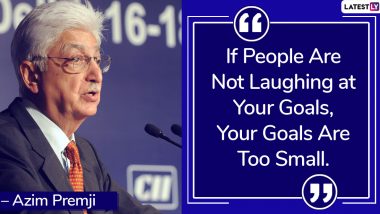 Azim Premji Birthday: Motivating Quotes by the Indian Business Tycoon That Will Inspire You to Aim Higher