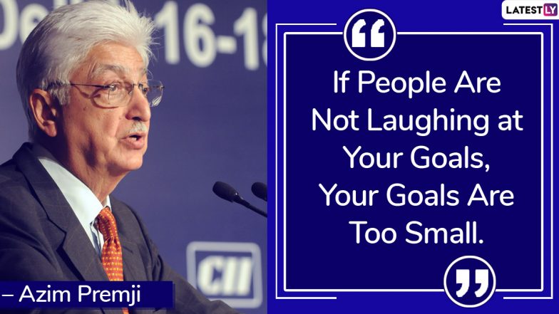 Azim Premji Birthday: Motivating Quotes by the Indian Business Tycoon That Will Inspire You to Aim Higher