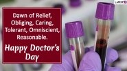 Doctor&rsquo;s Day 2020 Images, Quotes and Greetings Cards for Free Download Online: Wish Happy National Doctors&rsquo; Day With WhatsApp Stickers and Hike GIF Messages