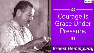 Ernest Hemingway Quotes: Inspiring Thoughts by American Short-Story Writer to Share on His 121st Birth Anniversary