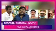 Tamil Nadu: Five Cops Arrested By CB-CID For Murder Of Father-Son In Tuticorin Custodial Death Case