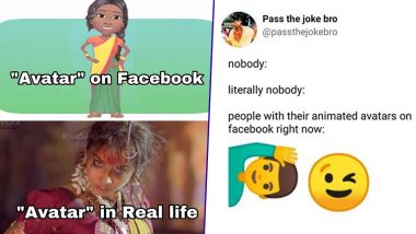 Facebook Avatar Introduced in India, Users React With Funny Memes and  Jokes; Know How to Create Your Own Character | 👍 LatestLY