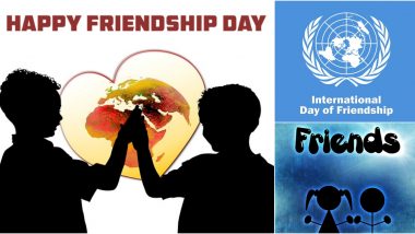 Friendship Day Dates Around the World: International Day of Friendship on July 30, Friendship Day in India on First Sunday of August and List of Other BFF Days!