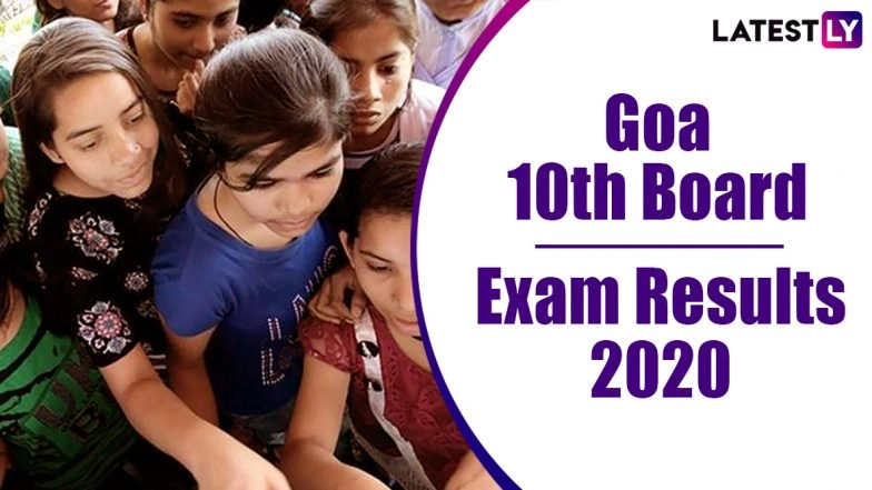 Goa SSC Result 2020 Declared: Check Class 10 GBSHSE Board Exam Results Online at gbshse.gov.in