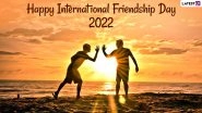 International Friendship Day 2022 Wishes & HD Images: Facebook Messages, WhatsApp Stickers, GIF Greetings & SMS To Celebrate the Special Day!