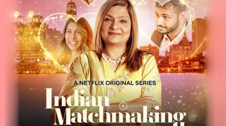 Indian Matchmaking: Here's All You Need to Know About the Netflix Show on Arrange Marriages in India