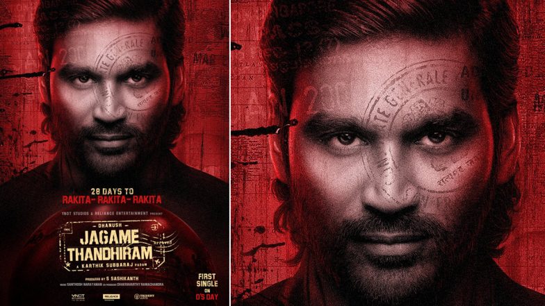 Dhanush to Celebrate His 37th Birthday on July 28! Jagame Thandhiram Makers Announce the Release of the Film’s First Single with a New Poster
