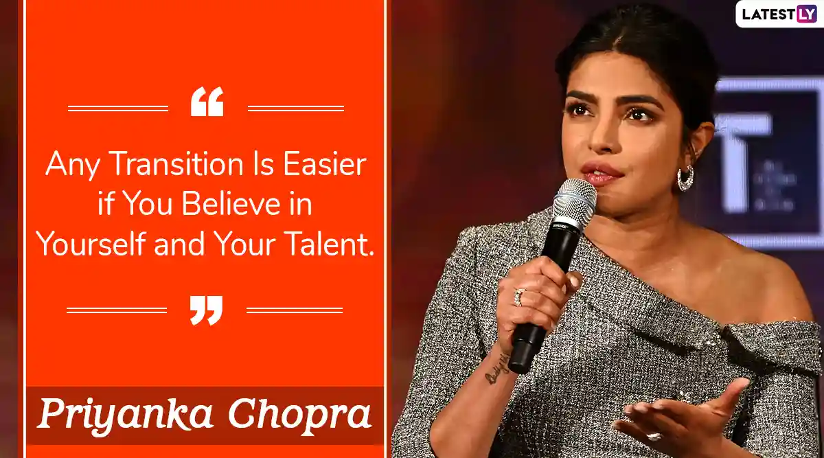 Priyanka Chopra's Unapologetic Quotes And Motivational