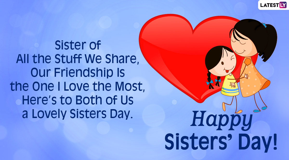 Happy National Sisters’ Day 2020 Messages & HD Images: WhatsApp ...