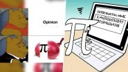 On Pi Approximation Day 2020, Share These Funny Math Memes, Jokes and Puns on The Mathematical Value With Your 'Constants'
