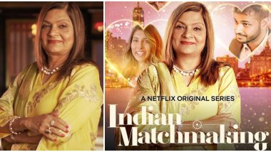 Netflix's Indian Matchmaking: Who is Sima Taparia? All You Need to Know About the Mumbai-Based Matchmaker Who Has Become The New Viral Sensation